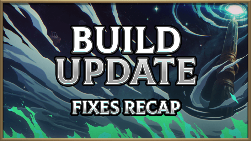 Build Update 4 – Fixes Recap
